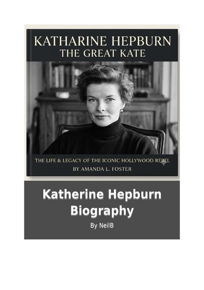 Kathryn Hepburn Biography - Flick-Books